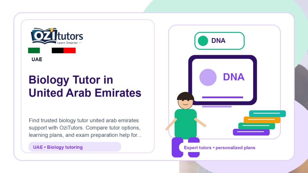 How to Choose the Best Biology Tutor United Arab Emirates in United Arab Emirates - OziTutors blog image