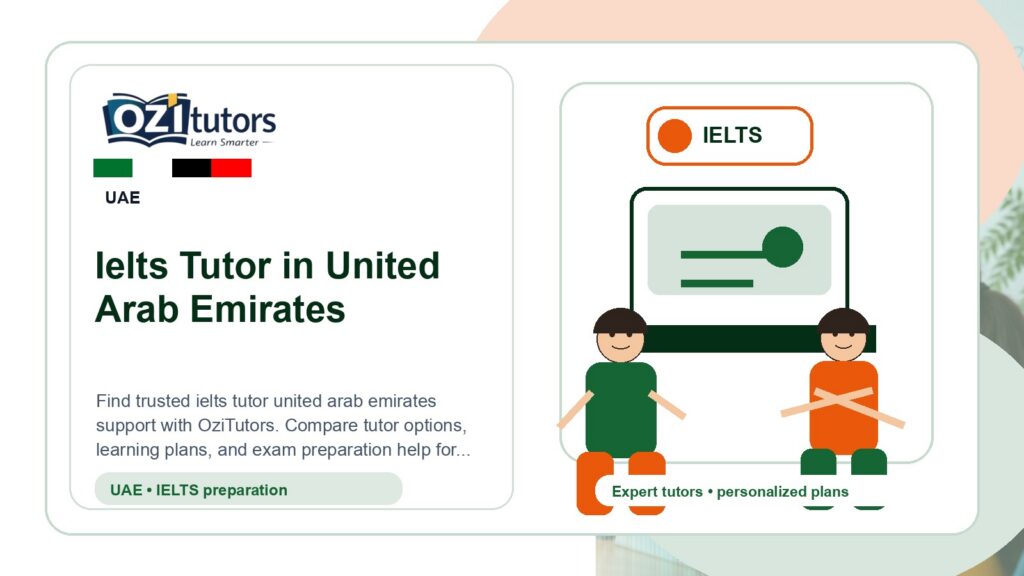 How to Choose the Best Ielts Tutor United Arab Emirates in United Arab Emirates - OziTutors blog image