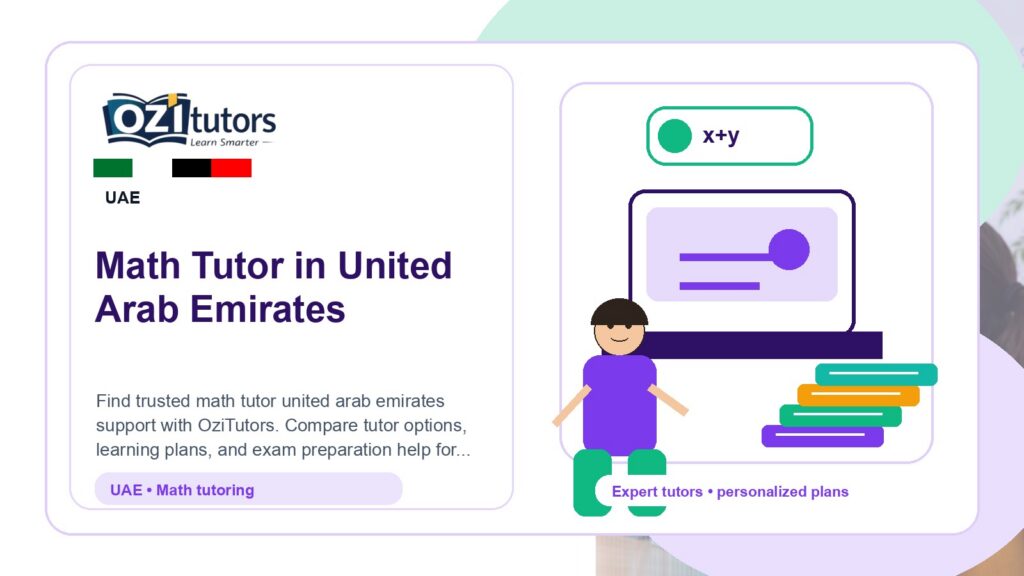 How to Choose the Best Math Tutor United Arab Emirates in United Arab Emirates - OziTutors blog image
