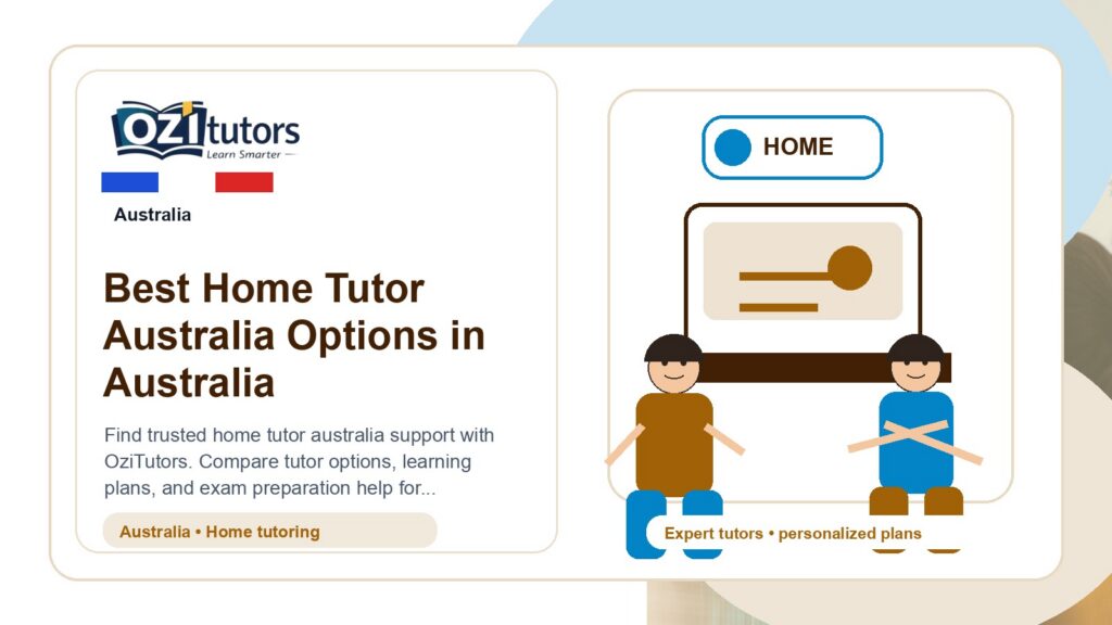 Best Home Tutor Australia Options in Australia - OziTutors blog image