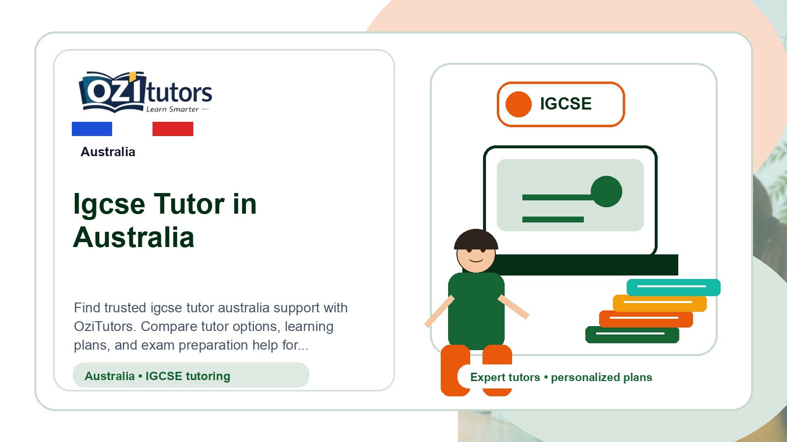 How to Choose the Best Igcse Tutor Australia in Australia - OziTutors blog image