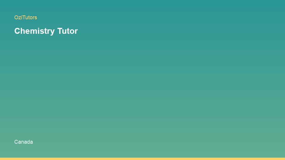 How to Choose the Best Chemistry Tutor Canada in Canada — study session