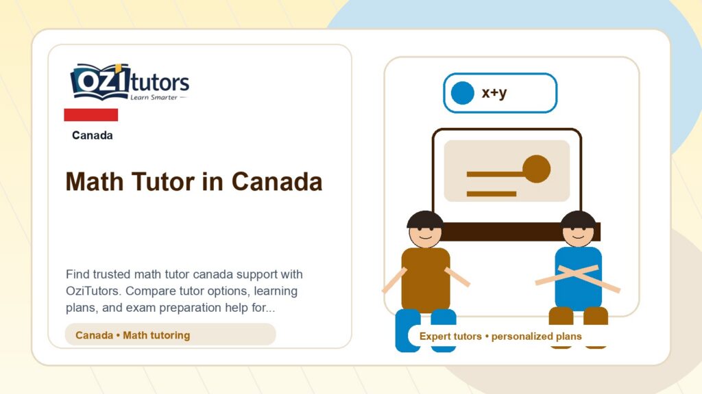 How to Choose the Best Math Tutor Canada in Canada - OziTutors blog image