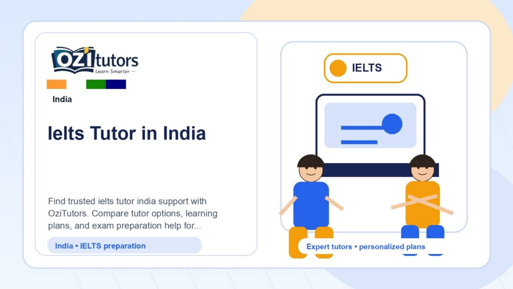 How to Choose the Best Ielts Tutor India in India - OziTutors blog image