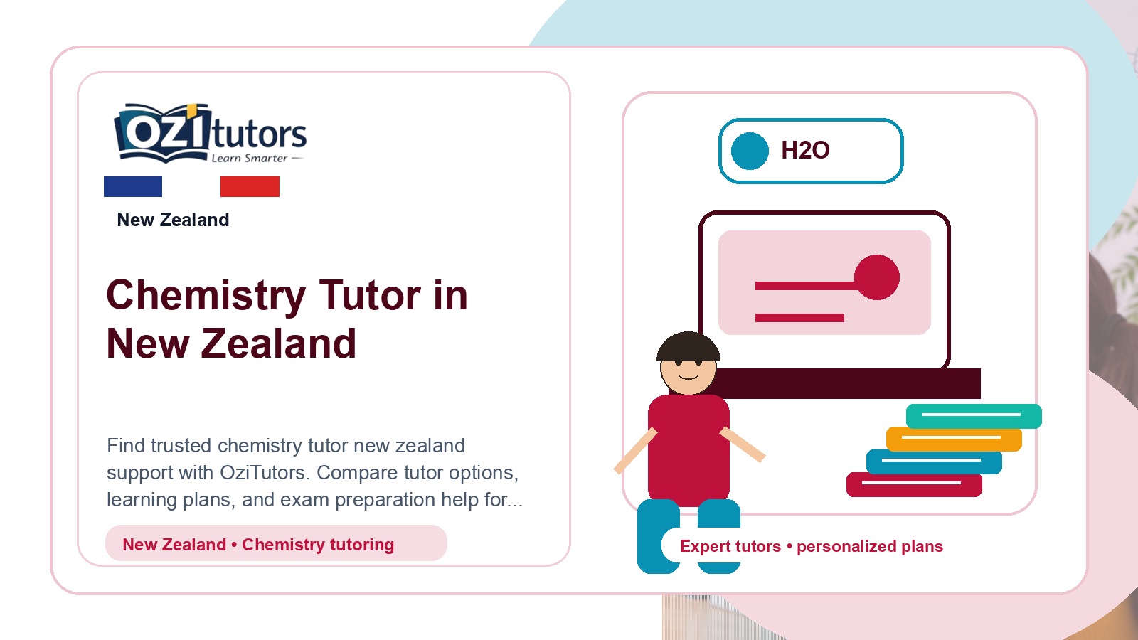 How to Choose the Best Chemistry Tutor New Zealand in New Zealand - OziTutors blog image
