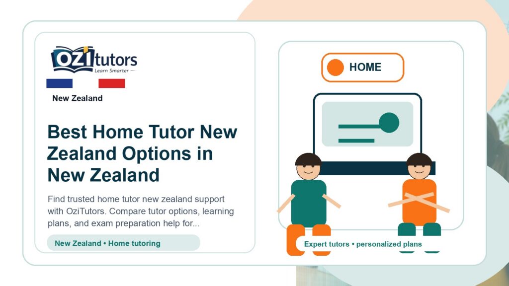 Best Home Tutor New Zealand Options in New Zealand - OziTutors blog image
