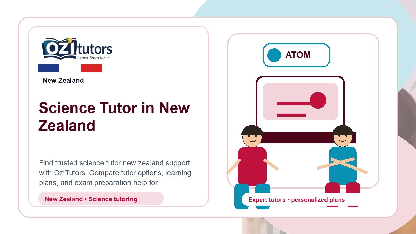 How to Choose the Best Science Tutor New Zealand in New Zealand - OziTutors blog image