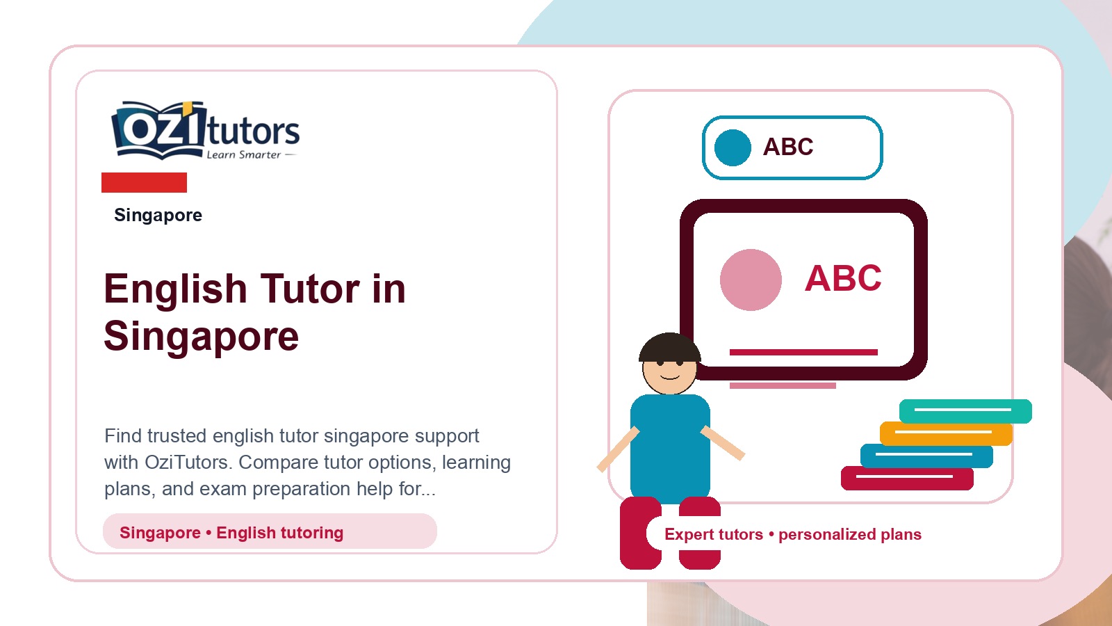 How to Choose the Best English Tutor Singapore in Singapore - OziTutors blog image