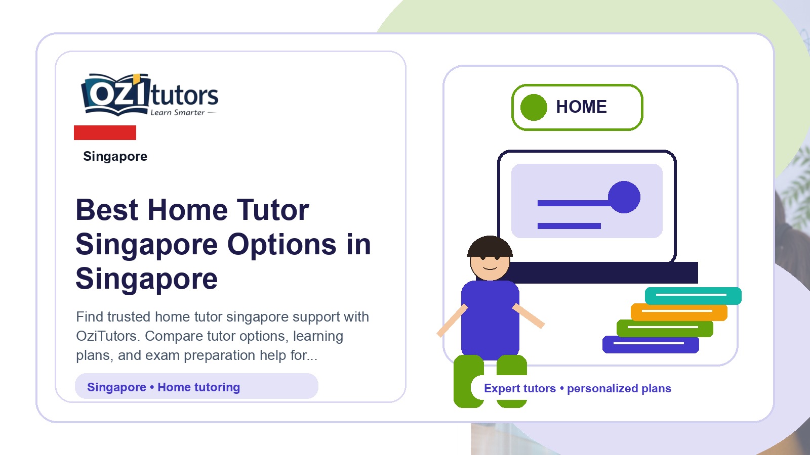 Best Home Tutor Singapore Options in Singapore - OziTutors blog image
