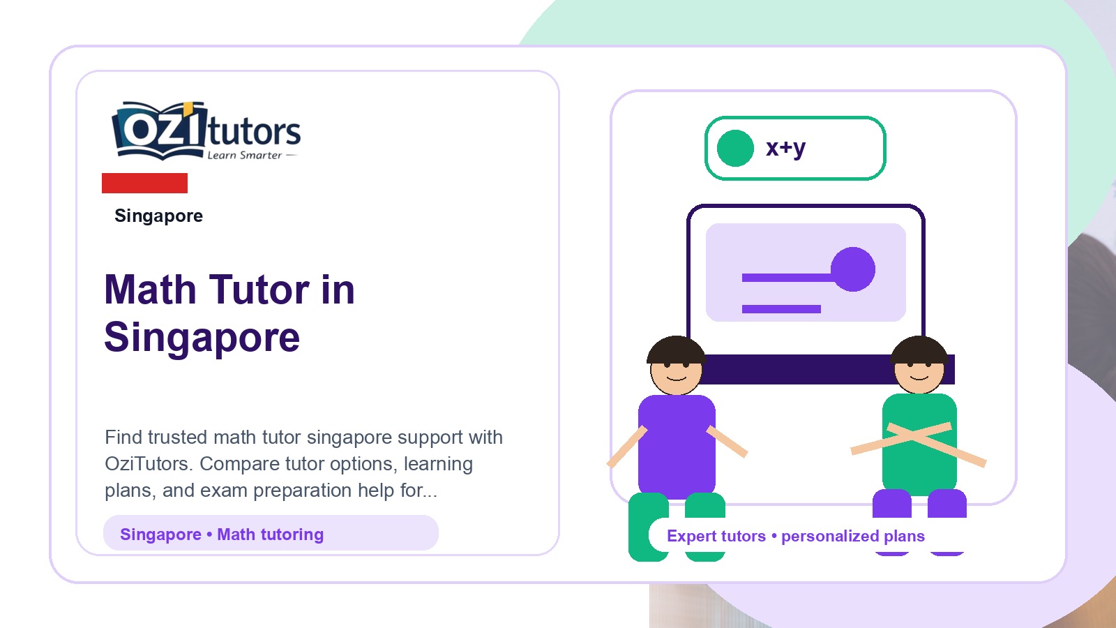 How to Choose the Best Math Tutor Singapore in Singapore - OziTutors blog image