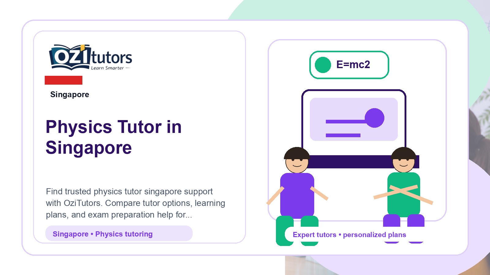 How to Choose the Best Physics Tutor Singapore in Singapore - OziTutors blog image