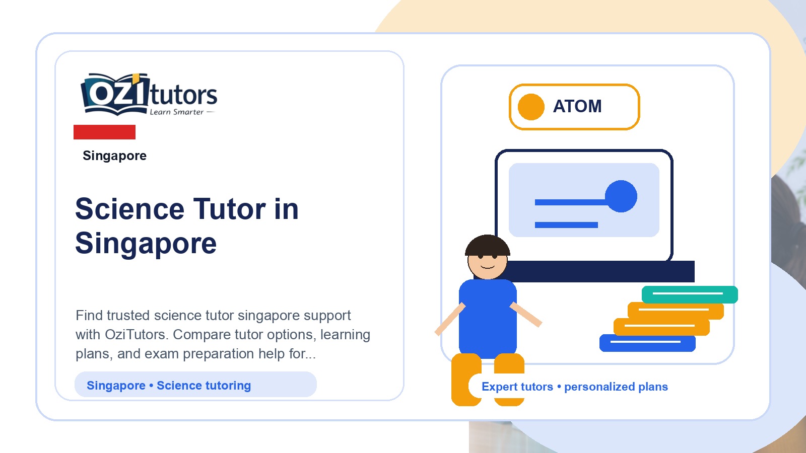 How to Choose the Best Science Tutor Singapore in Singapore - OziTutors blog image