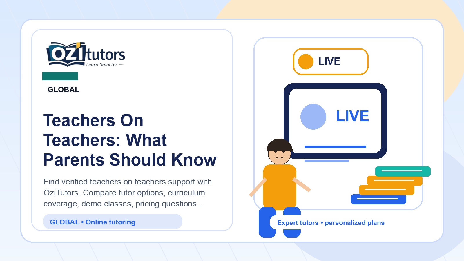 Teachers On Teachers: What Parents Should Know - OziTutors blog image