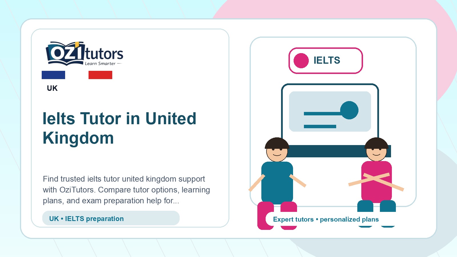 How to Choose the Best Ielts Tutor United Kingdom in United Kingdom - OziTutors blog image