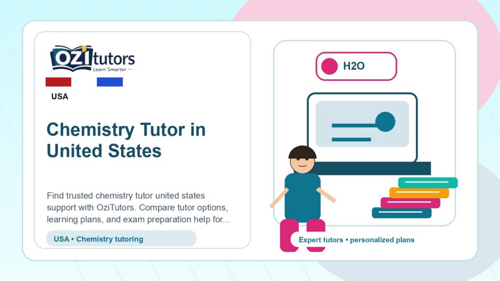 How to Choose the Best Chemistry Tutor United States in United States - OziTutors blog image