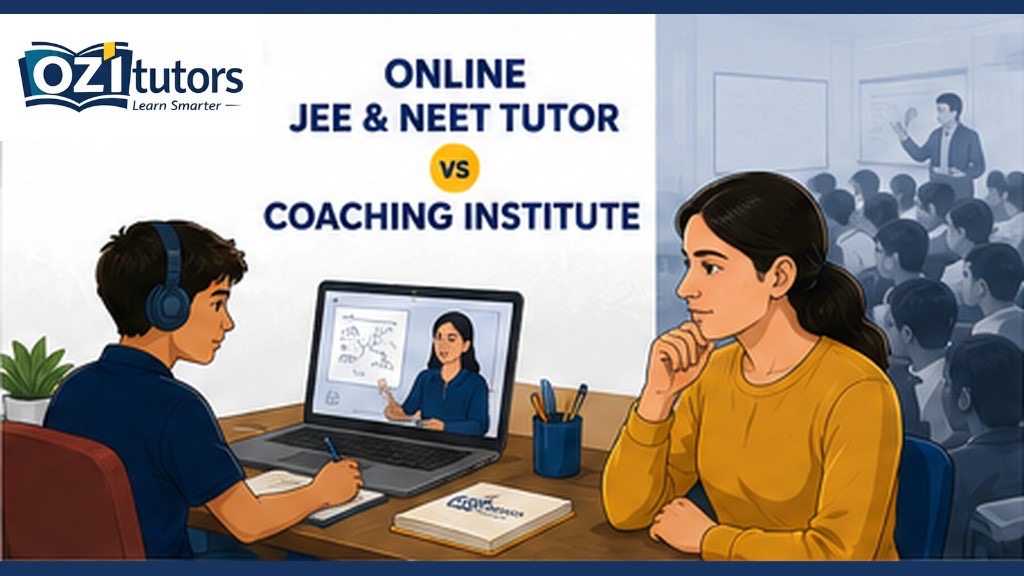 Online JEE and NEET tutor vs coaching institute comparison for Indian students